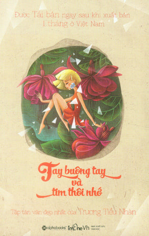 Tay Buông Tay Và Tim Thôi Nhớ . Văn Học (Alpha)