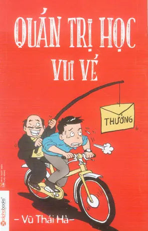 Quản Trị Học Vui Vẻ Lao Động (Alpha)