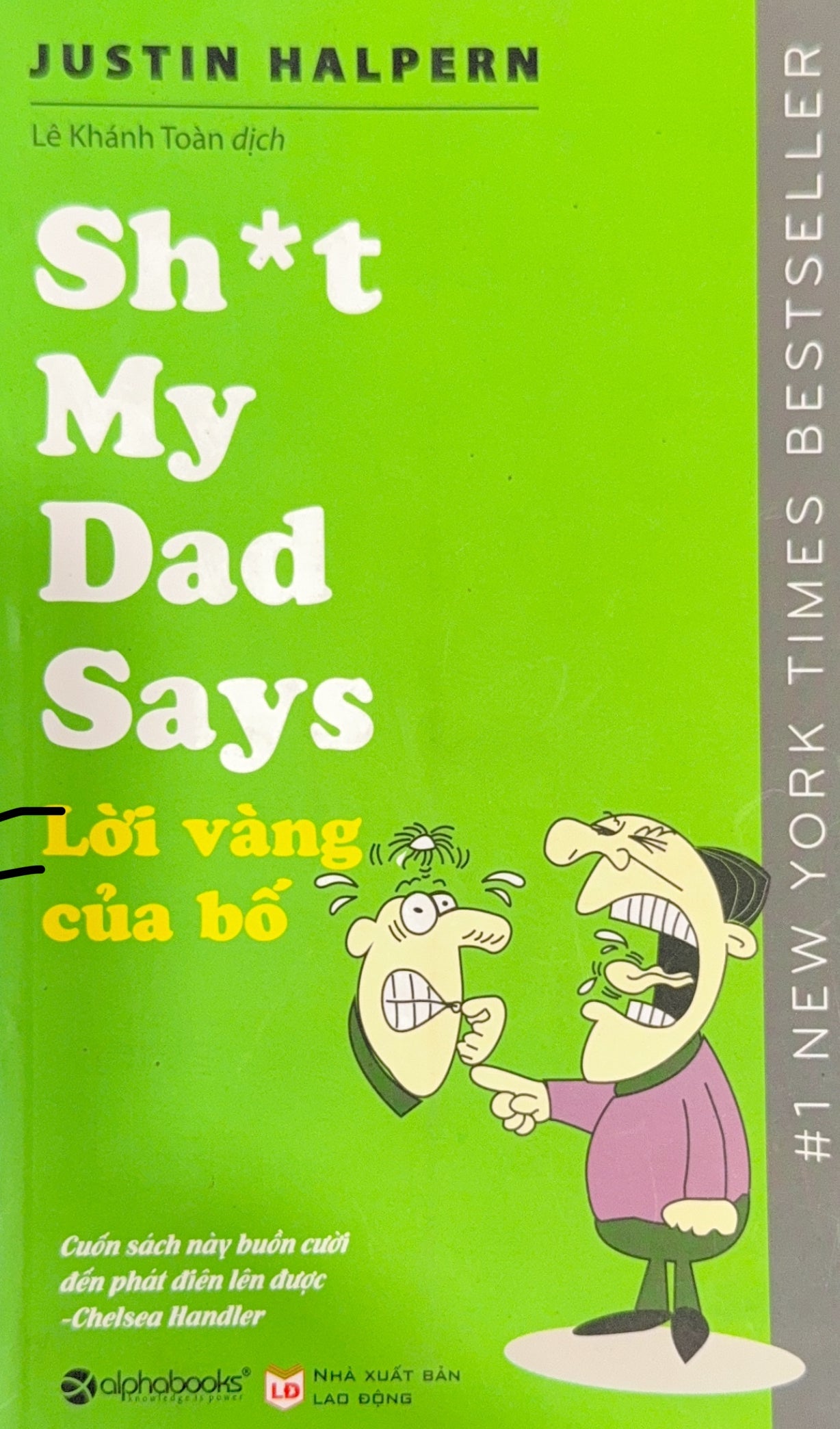 Shit My Dad Says - Lời vàng của bố Tu Luc International Inc