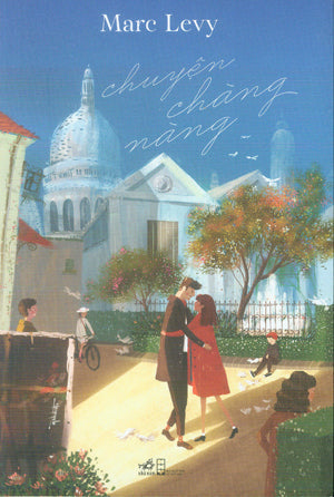 Chuyện Chàng Nàng / Elle & Lui Hội Nhà Văn (Nhã Nam)