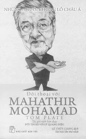 Đối Thoại Với Mahathir Mohamad (Những Người Khổng Lồ Châu Á) / Conversasions With Mahathir Mohamad . Trẻ