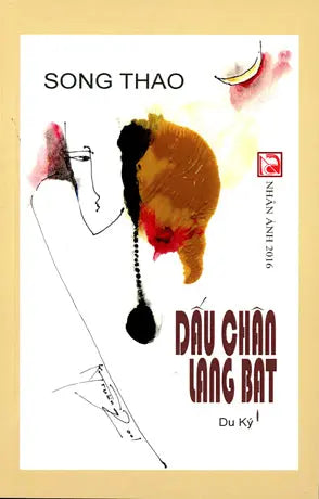 Dấu Chân Lang Bạt - Du Ký Tập 1 . Nhân Ảnh