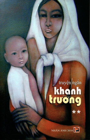 Truyện Ngắn Khánh Trường (Bộ 2 Cuốn) Nhân Ảnh