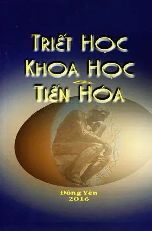 Triết Học Khoa Học Và Tiến Hóa Đông Yên Lương Tấn Lực