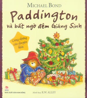Paddington Và Bất Ngờ Đêm Giáng Sinh (Bìa Cứng) / Paddington and the Christmas Surprise Kim Đồng