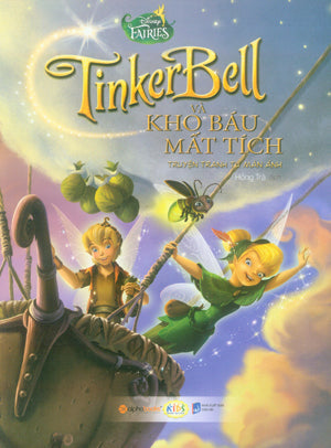 Truyện Tranh Từ Màn Ảnh - Tinker Bell Và Kho Báu Mất Tích / Tinker Bell And The Lost Treasure Graphic Novel Dân Trí (Alpha)