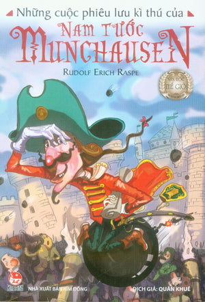 Những Cuộc Phiêu Lưu Kì Thú Của Nam Tước Munchausen / The Adventures Of Baron Munchausen . Kim Đồng
