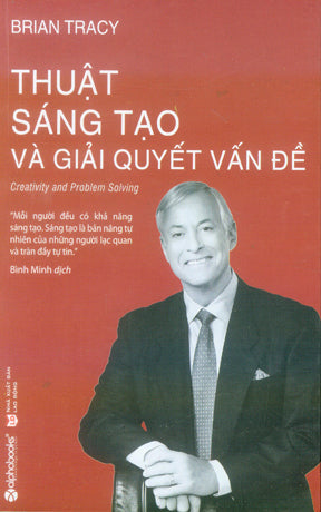 Thuật Sáng Tạo Và Giải Quyết Vấn Đề / Creativity And Problem Solving Lao Động (Alpha)