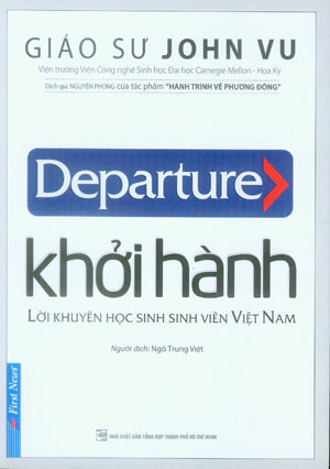 Khởi Hành - Lời Khuyên Học Sinh Sinh Viên Việt Nam / Departure . Tổng Hợp TP (F.News)