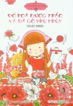 Khu Vườn Kì Diệu - Tập 4 Bó Hoa Dược Thảo Và Ba Cô Phù Thủy Kim Đồng