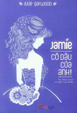 Jamie Cô Dâu Của Anh / The Bride Văn Học (Bachviet)