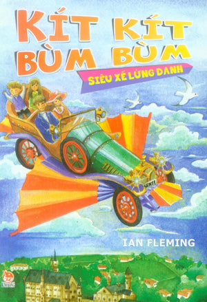 Kít Kít Bùm Bùm - Siêu Xế Lừng Danh Kim Đồng