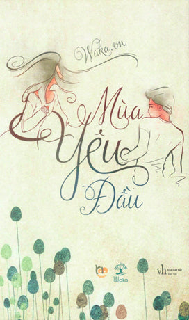 Mùa Yêu Đầu . Văn Học (Yolo)