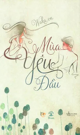 Mùa Yêu Đầu . Văn Học (Yolo)