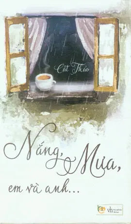 Nắng, Mưa, Em Và Anh Văn Học (Yolo)