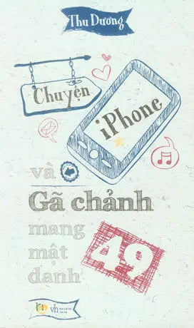 Chuyện Iphone Và Gã Chảnh Mang Mật Danh 49 Văn Học (Yolo)
