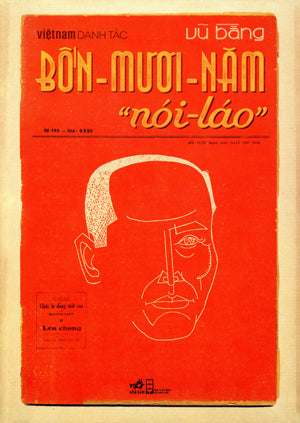 Việt Nam Danh Tác - Bốn Mươi Năm Nói Láo (Truyện Ngắn - Tản Văn (40 Năm Nói Láo . Hội Nhà Văn (Nhã Nam)
