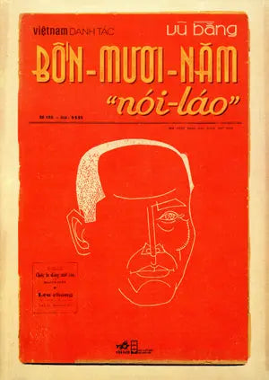 Việt Nam Danh Tác - Bốn Mươi Năm Nói Láo (Truyện Ngắn - Tản Văn (40 Năm Nói Láo . Hội Nhà Văn (Nhã Nam)