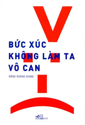 Bức Xúc Không Làm Ta Vô Can