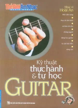 Kỹ Thuật Thực Hành Và Tự Học Guitar . Tổng Hợp TP (F.News)