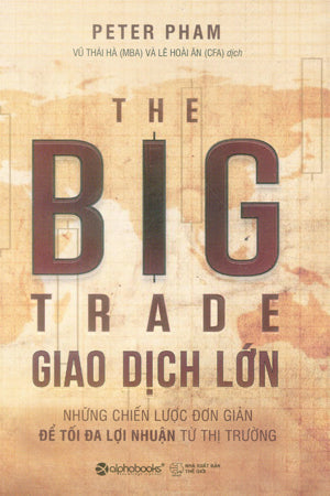 Giao Dịch Lớn / The Big Trade Thế Giới (Alpha)