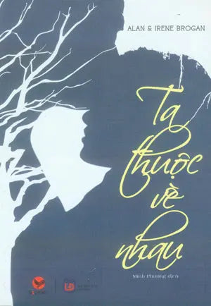 Ta Thuộc Về Nhau / Not Without You.