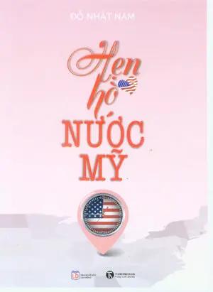 Hẹn Hò Nước Mỹ (Truyện Ngắn - Tản Văn) Lao Động (Thaiha)