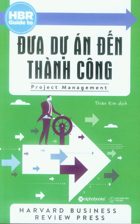 Đưa Dự Án Đến Thành Công / Project Management . Thế Giới (Alpha)
