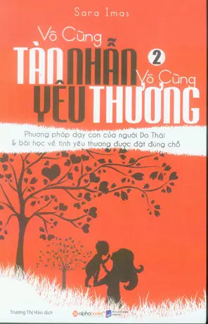 Vô Cùng Tàn Nhẫn Vô Cùng Yêu Thương - Tập 2 Dân Trí (Alpha)
