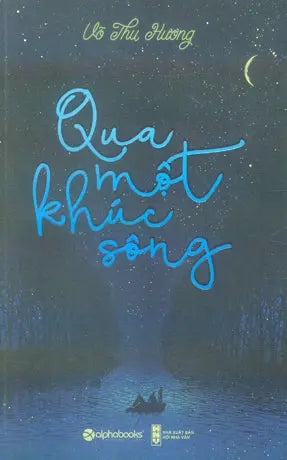 Qua Một Khúc Sông Hội Nhà Văn (Alpha)