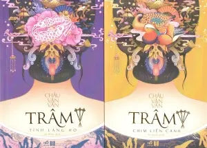Trâm - Tập 3 + Tập 4 (Tình Lang Hờ, Chim Liền Cánh (Châu Văn Văn) . Hà Nội (Nhã Nam)