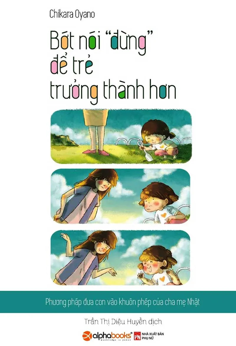 Bớt nói "đừng" để trẻ trưởng thành hơn PHU NU