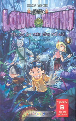 Lò Luyện Thần Thú - Tập 5: Tiệc Hắc Ám Trên Đỉnh Thế Giới . Dân Trí (Alpha)