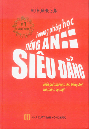 Phương Pháp Học Tiếng Anh Siêu Đẳng (Bìa Cứng) Hồng Đức