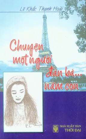 Chuyện Một Người Đàn Bà Năm Con (Tiểu Thuyết) (Chuyện Người Đàn Bà 5 Con). Thời Đại (Q. Minh)
