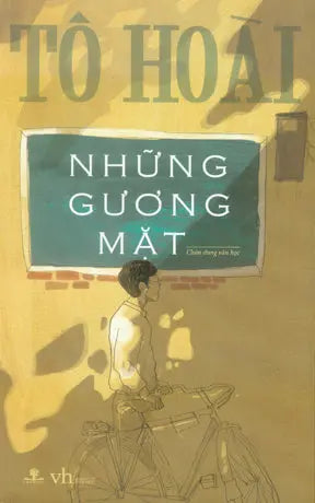 Những Gương Mặt - Chân Dung Văn Học (Hồi Ký Tô Hoài) . Văn Học (Ph.Nam)