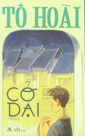 Cỏ Dại (Hồi Ký Đầu Tay - Tô Hoài) . Văn Học (Ph.Nam)