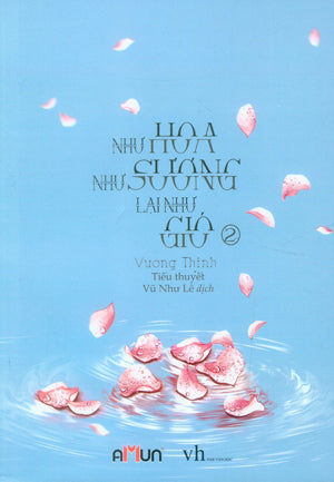 Như Hoa Như Sương Lại Như Gió (Tiểu Thuyết) (Bộ 2 Tập) Văn Học (Bachviet)