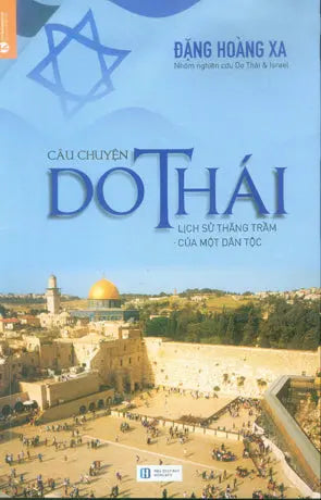 Câu Chuyện Do Thái 1 - Lịch Sử Thăng Trầm Của Một Dân Tộc .