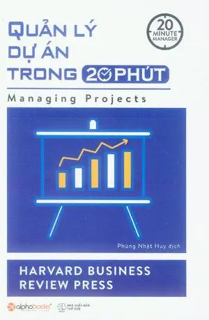 Quản Lý Dự Án Trong 20 Phút / 20 Minute Manager: Managing Projects