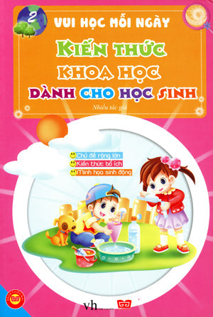Vui Học Mỗi Ngày Kiến Thức Khoa Học Dành Cho Học Sinh (Tập 2) . Văn Học (Đinh Tị)