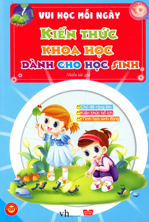 Vui Học Mỗi Ngày Kiến Thức Khoa Học Dành Cho Học Sinh (Tập 1) . Văn Học (Đinh Tị)