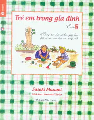 Trẻ Em Trong Gia Đình - Cuốn 1