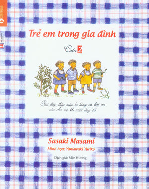 Trẻ Em Trong Gia Đình - Cuốn 2 Lao Động (Thaiha)