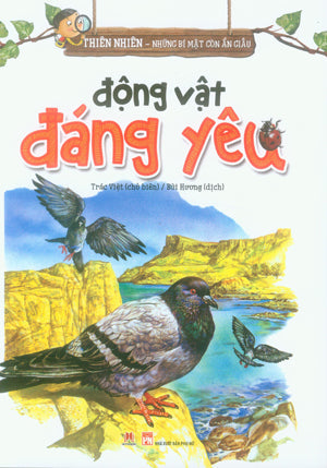 Thiên Nhiên - Những Bí Mật Còn Ẩn Giấu - Động Vật Đáng Yêu (Hình Màu) Phụ Nữ (H.Hoàng)
