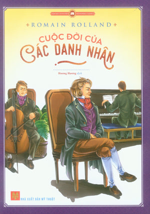 Cuộc Đời Của Các Danh Nhân. Mỹ Thuật (H.Hoàng)