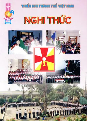 Thiếu Nhi Thánh Thể Việt Nam - Nghi Thức Thiếu Nhi Thánh Thể Việt Nam