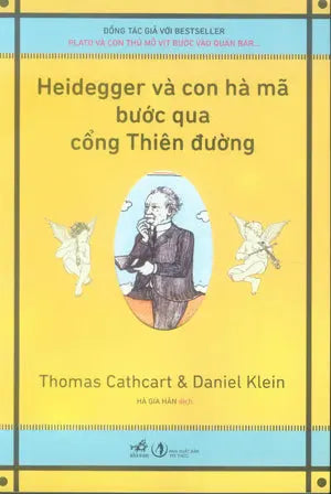 Heidegger Và Con Hà Mã Bước Qua Cổng Thiên Đường / Heidegger And A Hippo Walk Through Those Pearly Gates .