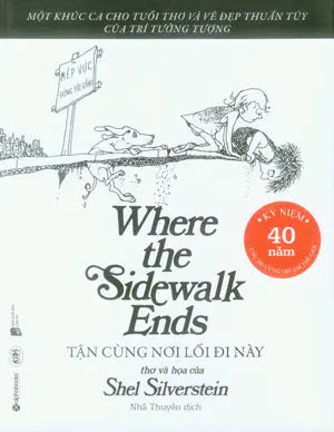 Tận Cùng Nơi Lối Đi Này (Bìa Cứng) / Where The Sidewalk Ends Dân Trí (Alpha)