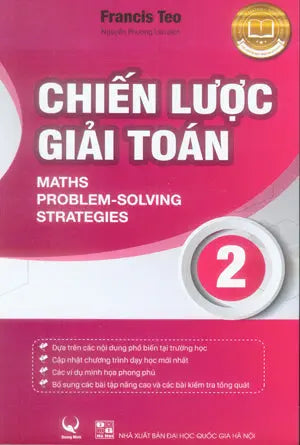 Chiến Lược Giải Toán 2 (Song Ngữ Anh Việt/ Bilingual English Vietnamese) / Maths Problem-Solving Strategies 2 (Môn Toán Học Toán) ĐHQGHN (Q.Minh)
